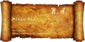Mitiu Ali névjegykártya